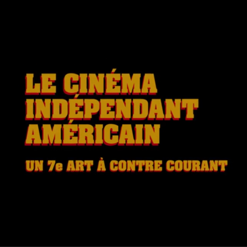 Cinéma indépendant américain